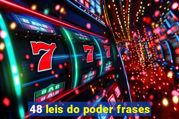 48 leis do poder frases